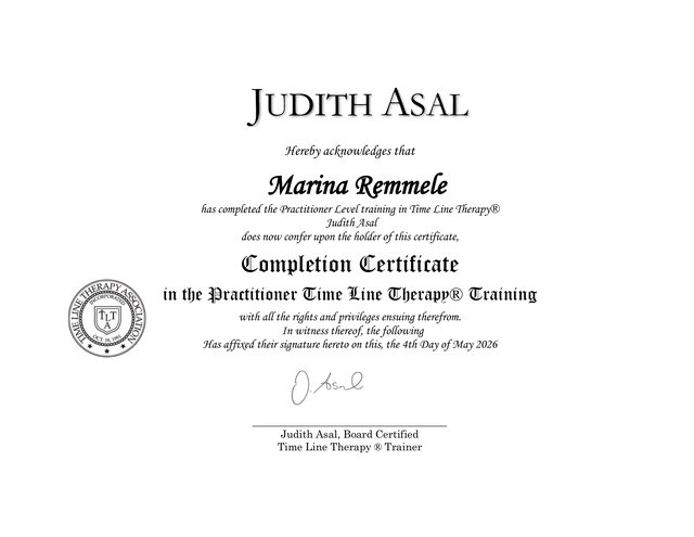 Zertifikat „Practitioner Time Line Therapy® Training“ für Marina Remmele, ausgestellt von Judith Asal
